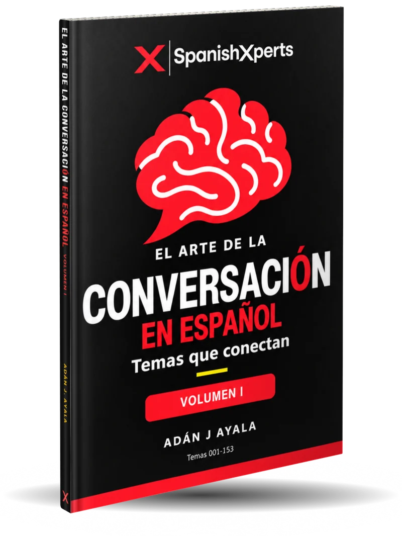 El Arte de la Conversación en Español, Temas que conectan, Volumen I by Adán J. Ayala, paperback