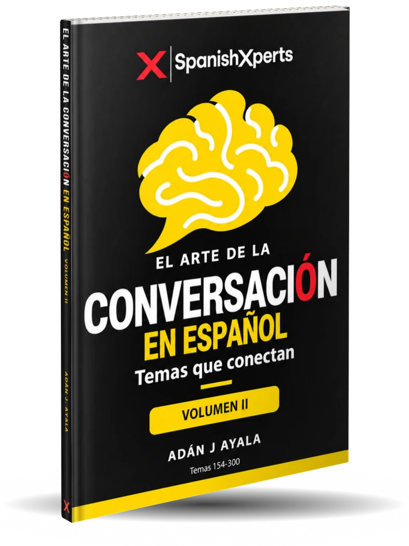 El Arte de la Conversación en Español, Temas que conectan, Volumen II by Adán J. Ayala, paperback